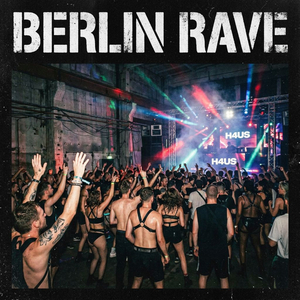 Berlin Rave