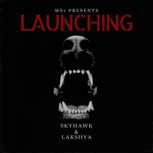 LAUNCHING