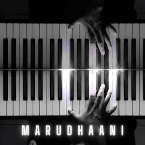 Marudhaani (Piano Version)