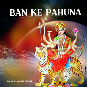 Ban Ke Pahuna
