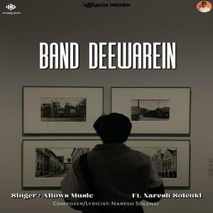 Band Deewarein (feat. Naresh Solenki)