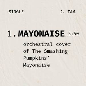Mayonaise (Orchestral cover)