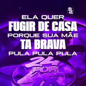 Ela Quer Fugir de Casa Porque Sua Mãe Ta Brava: Pula Pula Pula