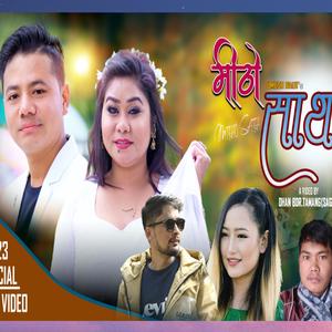 Mitho Sath (feat. Melina Rai & Sudip Lama)