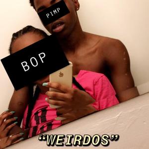 Weirdos