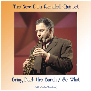 Bring Back the Burch (Remastered 2017)