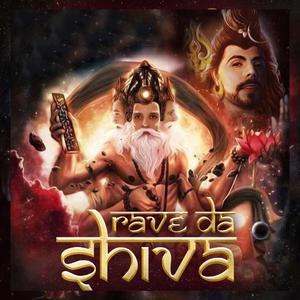 Rave Da Shiva (feat. 3mbraze)