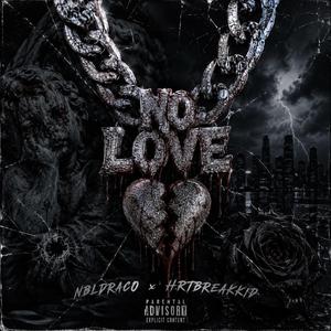 No love (feat. NBLdraco)