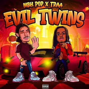 EVIL TWINS (feat. Traa)