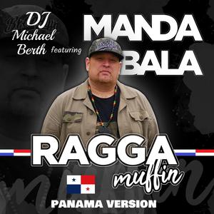 Raggamuffin (feat. Manda Bala) (Panama Version) (Panama Version)