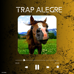 Trap Alegre