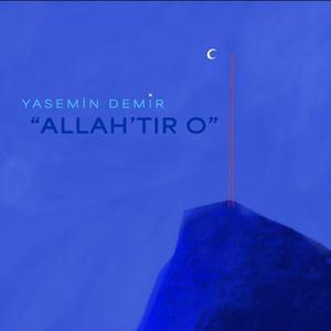 Allah'tır O