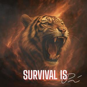 Survival Is