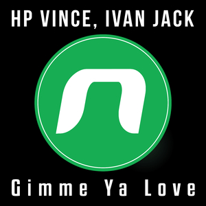 Gimme Ya Love (Ivan Jack Remix)