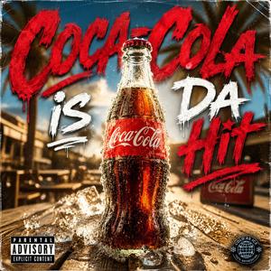 Coca-Cola is Da Hit