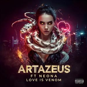 LOVE IS VENOM / ՍԵՐԸ ԹՈՒՅՆ Է