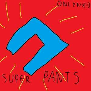 Super Pants