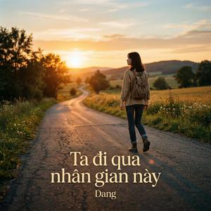 Ta đi qua nhân gian này