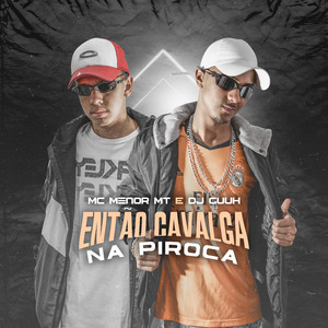 Então Cavalga na Piroca