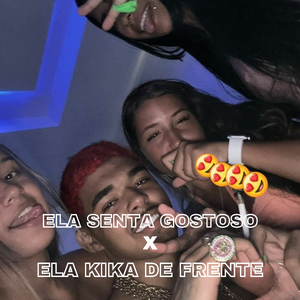 ELA SENTA GOSTOSO X ELA KIKA DE FRENTE