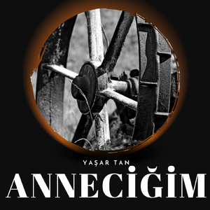 Anneciğim