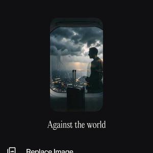 Against the world