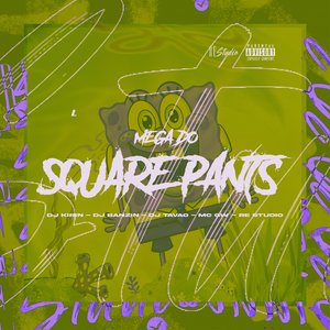 Mega do Square Pants (feat. Mc Gw & Re Studio)