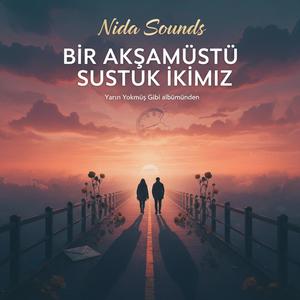 Bir Akşamüstü Sustuk İkimiz