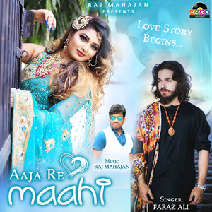 Aaja Re Maahi