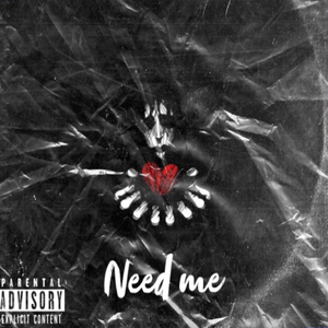 Need Me