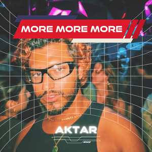More More More