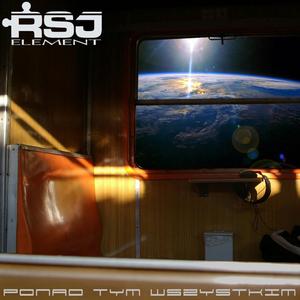 Patrząc z góry RSJ PONAD TYM WSZYSTKIM 2006