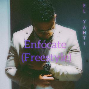 Enfócate (Freestyle)