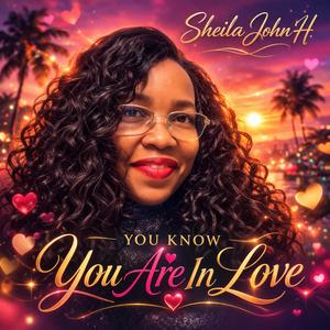 You Know You Are In Love