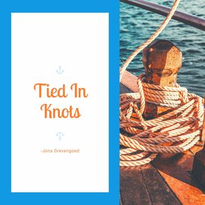Tied In Knots