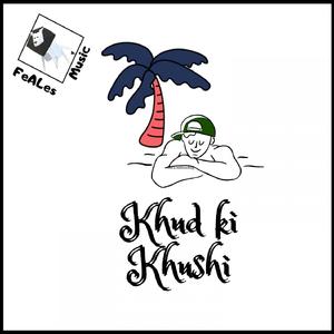 Khud ki khushi