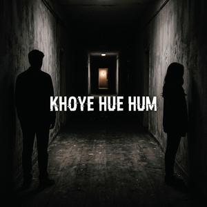 Khoye Hue Hum