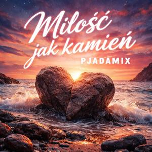 Miłość jak kamień