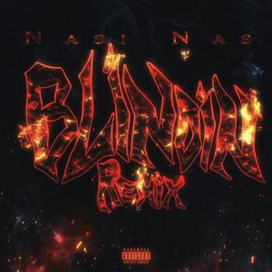 Blindin [Remix]