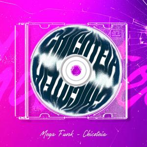 MEGA FUNK CHICOTEIA