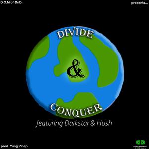 Divide & Conquer (feat. Yung Pinap, Darkstar & Hush)