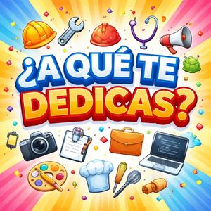 ¿A QUE TE DEDICAS?