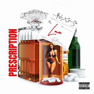 Prescription (feat. John X Smith)