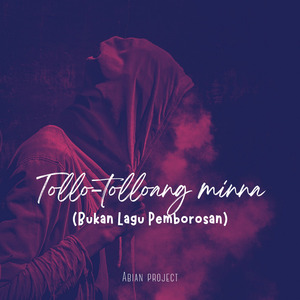TOLLO TOLLOANG MINNA (Bukan Lagu Pemborosan)