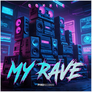 My Rave (Dirty Extended Mix)