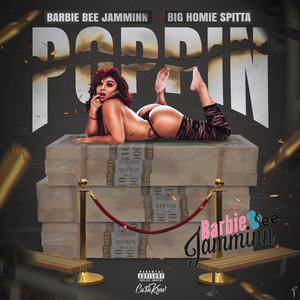 Poppin (feat. Big Homie Spitta)