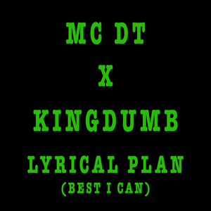 Lyrical Plan (Best I Can)
