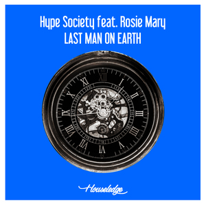 Last Man On Earth (Nu Ground Foundation Body & Soul Vocal)