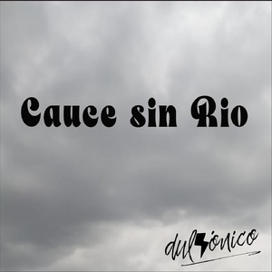Cauce Sin Río