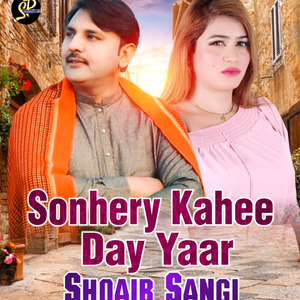 Sonhery Kahee De Yaar